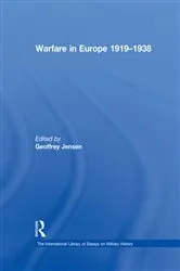 Book cover of Warfare in Europe 1919–1938 by Geoffrey Jensen