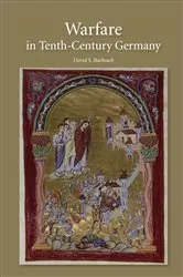 Book cover of Warfare in Tenth-Century Germany by David S Bachrach