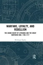 Book cover of Warfare, Loyalty, and Rebellion by Mindaugas Šapoka