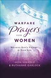 Book cover of Warfare Prayers for Women by Quin Sherrer