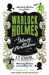 Book cover of Warlock Holmes - A Study in Brimstone by G.S. Denning