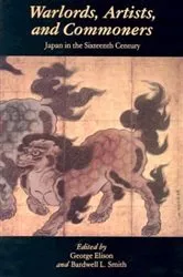 Book cover of Warlords, Artists and Commoners by George Elison