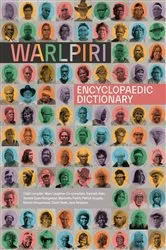 Book cover of Warlpiri Encyclopaedic Dictionary by Mary Laughren