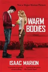 Book cover of Warm Bodies by Isaac Marion