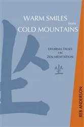 Book cover of Warm Smiles from Cold Mountains by Reb Anderson