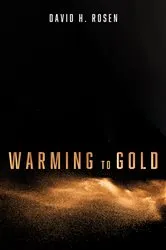 Book cover of Warming to Gold by David H. Rosen