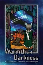 Book cover of Warmth and Darkness by Katie Silverwings