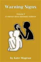 Book cover of Warning Signs - Volume 3 by Kate Mageau