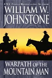 Book cover of Warpath of the Mountain Man/Valor of the Mountain Man by Unknown