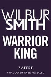 Book cover of Warrior King by Wilbur Smith