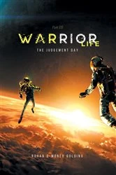 Book cover of Warrior Life 3 by Rohan G-Money Golding