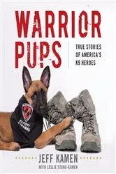 Book cover of Warrior Pups by Jeff Kamen