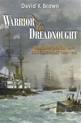 Book cover of Warrior to Dreadnought by David K Brown