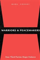 Book cover of Warriors and Peacemakers by Mark Cooney