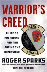Book cover of Warrior's Creed by Roger Sparks