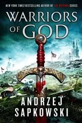 Book cover of Warriors of God by Andrzej Sapkowski