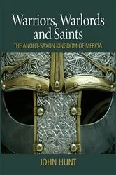 Book cover of Warriors, Warlords and Saints by John Hunt