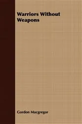 Book cover of Warriors Without Weapons by Unknown
