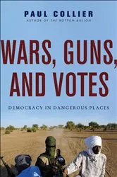 Book cover of Wars, Guns, and Votes by Paul Collier