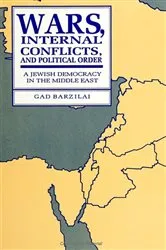 Book cover of Wars, Internal Conflicts, and Political Order by Gad Barzilai