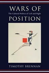 Book cover of Wars of Position by Timothy Brennan
