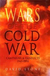 Book cover of Wars of The Cold War by David Stone