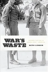 Book cover of War's Waste by Beth Linker