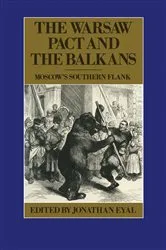 Book cover of Warsaw Pact and the Balkans by Jonathan Eyal