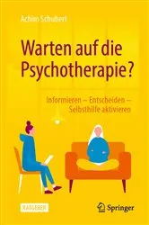 Book cover of Warten auf die Psychotherapie? by Achim Schubert