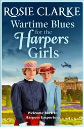 Book cover of Wartime Blues for the Harpers Girls by Rosie Clarke