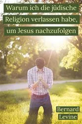 Book cover of Warum ich die jüdische Religion verlassen habe, um Jesus nachzufolgen by Unknown