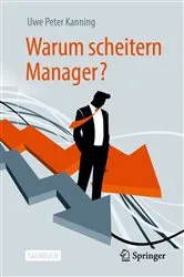 Book cover of Warum scheitern Manager? by Uwe Peter Kanning