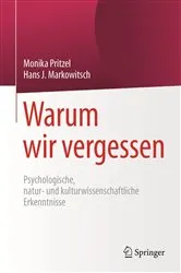 Book cover of Warum wir vergessen by Monika Pritzel