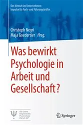 Book cover of Was bewirkt Psychologie in Arbeit und Gesellschaft? by Christoph Negri