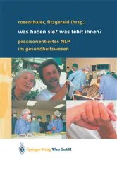 Book cover of Was haben Sie? Was fehlt Ihnen? by Beatrix Rosenthaler