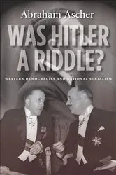 Book cover of Was Hitler a Riddle? by Abraham Ascher