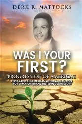 Book cover of Was I Your First? by Derk R. Mattocks