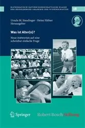 Book cover of Was ist Alter(n)? by Ursula M. Staudinger