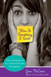 Book cover of Was It Something I Said? by Jess Mccann