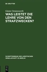 Book cover of Was leistet die Lehre von den Strafzwecken? by Günter Stratenwerth