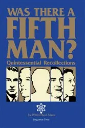 Book cover of Was There a Fifth Man? by Wilfrid Basil Mann