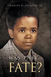 Book cover of Was This Fate? by Jackson, Charles, R