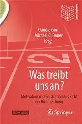 Book cover of Was treibt uns an? by Claudia Gorr