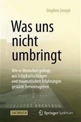 Book cover of Was uns nicht umbringt by Stephen Joseph