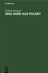 Book cover of Was wird aus Polen? by Friedrich Naumann