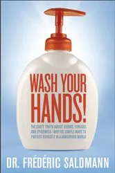 Book cover of Wash Your Hands by Frédéric Saldmann