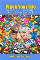 Book cover of Wash Your Life by Walter the Educator
