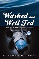Book cover of Washed and Well-Fed by C. Franklin Brookhart