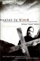 Book cover of Washed by Blood by Brian Welch
