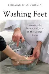 Book cover of Washing Feet by Thomas O'Loughlin